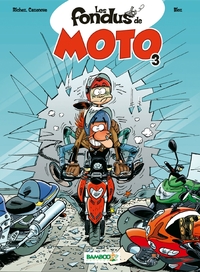 Image de Les Fondus de moto - tome 03