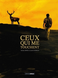 Picture of Ceux qui me touchent - histoire complète