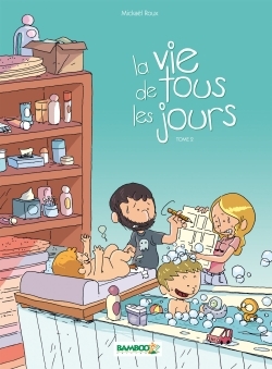 Image de La Vie de tous les jours - tome 02