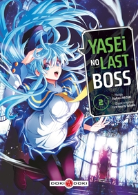 Image de Yasei no Last Boss - vol. 02