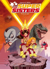 Image de Les Sisters : Les Supersisters - tome 01