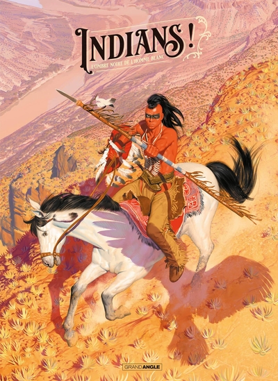 Picture of Indians ! - Edition luxe Noir et Blanc