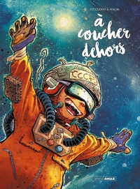 Picture of A coucher dehors - Intégrale