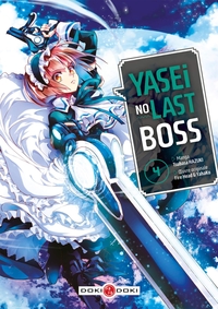 Image de Yasei no Last Boss - vol. 04