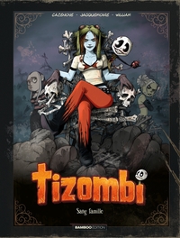Image de Tizombi - tome 02 - tirage luxe