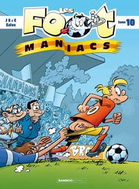 Image de Les Footmaniacs - tome 10 - top humour 2023