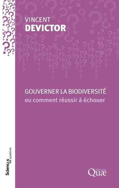 Picture of Gouverner la biodiversité ou comment réussir à échouer