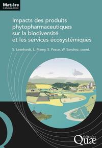 Image de Impacts des produits phytopharmaceutiques sur la biodiversité et les services écosystémiques