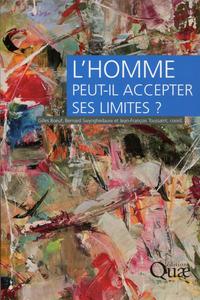 Picture of L'homme peut-il accepter ses limites ?