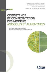 Picture of Coexistence et confrontation des modèles agricoles et alimentaires
