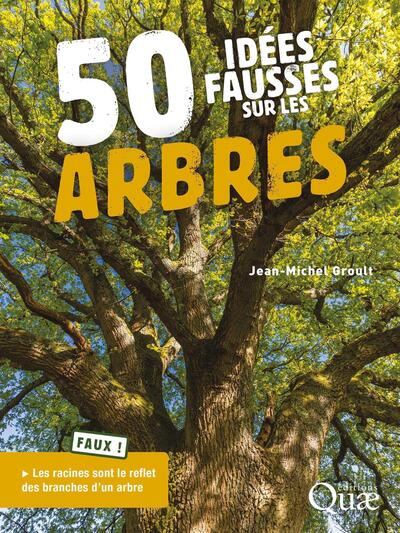 Image de 50 idées fausses sur les arbres