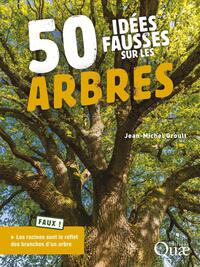 Image de 50 idées fausses sur les arbres