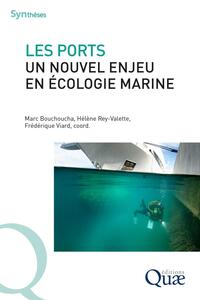 Picture of Les ports, un nouvel enjeu en écologie marine