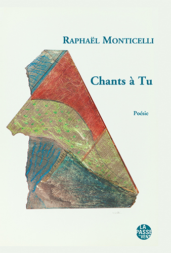 Picture of "CHANTS À TU" DE RAPHAEL MONTICELLI