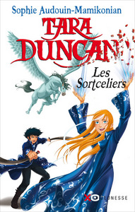 Image de Tara Duncan - tome 1 - Les Sortceliers