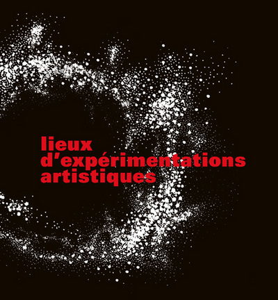 Picture of LIEUX D'EXPÉRIMENTATIONS ARTISTIQUES (COFFRET)