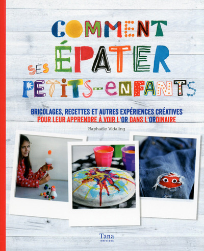 Image de Comment épater ses petits-enfants