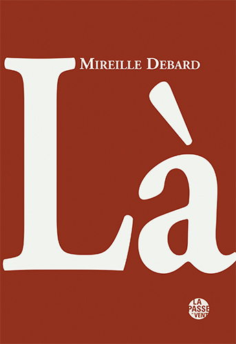 Image de LÀ, LE CHOIX D'UNE VIE : SOUVENIRS D'ENGAMENT