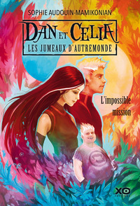 Image de Dan et Célia les jumeaux d'Autremonde - tome 1 l'impossible mission