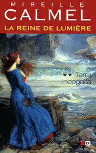 Picture of La reine de lumière - tome 2 Terra incognita