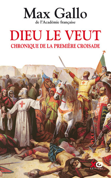 Picture of Dieu le veut. Chronique de la première croisade