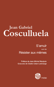 Picture of "S'AMUÏR suivi de RÉSISTER AUX MÊMES" DE JEAN-GABRIEL COSCULLUELA