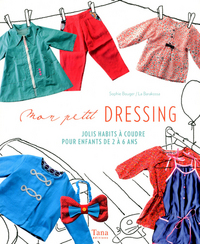 Picture of Mon petit dressing jolis habits à coudre pour enfants de 2 à 6 ans