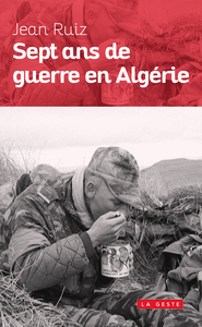 Image de SEPT ANS DE GUERRE EN ALGÉRIE