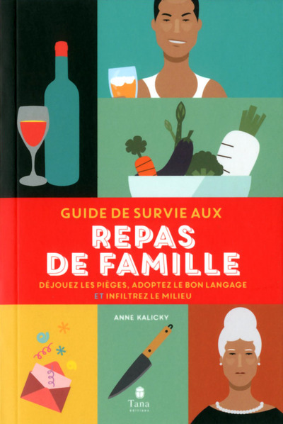 Picture of Guide de survie aux repas de famille