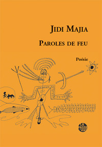 Picture of "PAROLES DE FEU" DE JIDI MAJIA