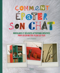 Image de Comment épater son chat