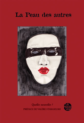 Picture of "LA PEAU DES AUTRES" QUELLES NOUVELLES ? 2015