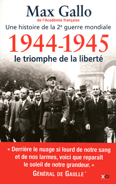 Image de 1944-1945, le triomphe de la liberté