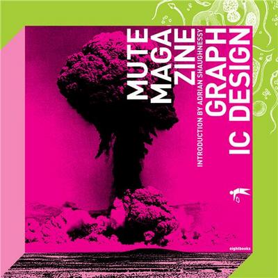 Image de Mute Magazine: Graphic Design /anglais