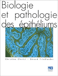 Image de BIOLOGIE ET PATHOLOGIE DES EPITHELIUMS