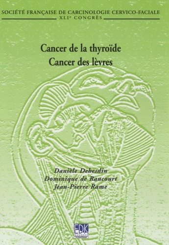 Image de CANCER DE LA THYROIDE - CANCER DES LEVRES