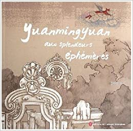 Image de YUANMINGYUAN AUX SPLENDEURS EPHEMERES