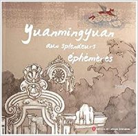 Image de YUANMINGYUAN AUX SPLENDEURS EPHEMERES