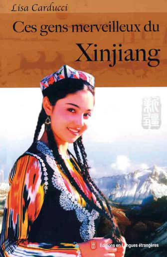 Picture of Ces Gens merveilleux du Xinjiang
