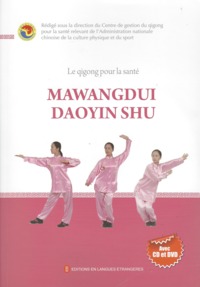 Image de Le qigong pour la santé : Mawangdui Daoying shu
