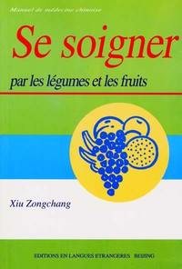 Image de SE SOIGNER PAR LES LEGUMEet les FRUITS