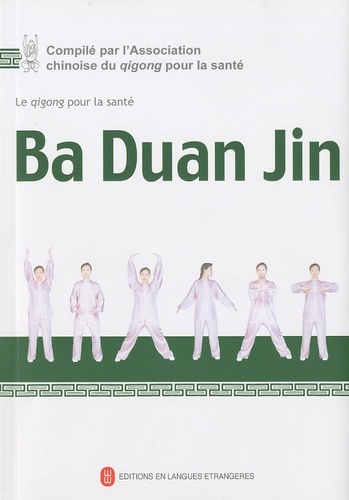 Picture of LE QIGONG POUR LA SANTE : BA DUAN JIN (+ 1 DVD)