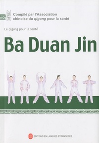 Picture of LE QIGONG POUR LA SANTE : BA DUAN JIN (+ 1 DVD)