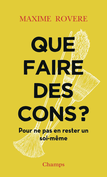 Picture of Que faire des cons ?