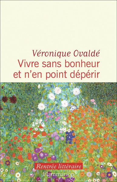 Image de Vivre sans bonheur et n'en point dépérir
