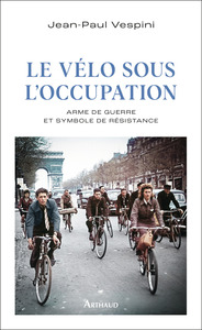 Picture of Le vélo sous l'occupation