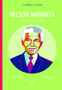 Image de Nelson Mandela, libre corps et âme