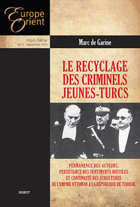 Image de LE RECYCLAGE DES CRIMINELS JEUNES-TURCS