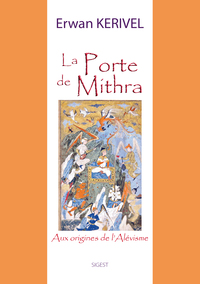 Image de La porte de Mithra - aux origines de l'alévisme