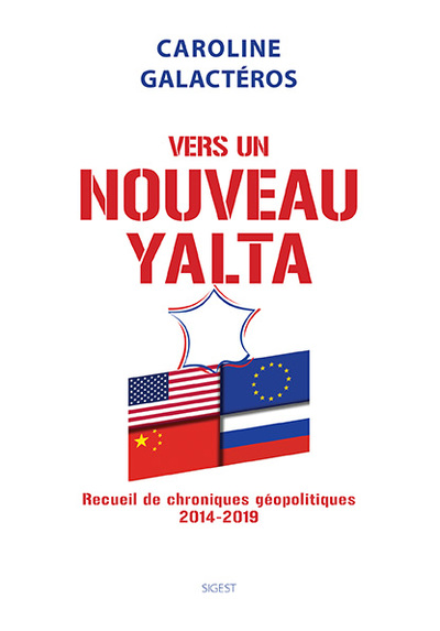 Image de Vers un nouveau Yalta - recueil de chroniques géopolitiques, 2014-2019